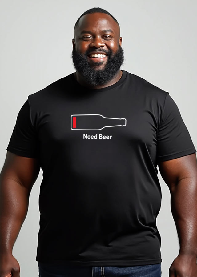 Need Beer - on a model