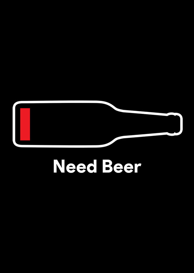 Need Beer - design